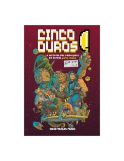 CINCO DUROS: LA HISTORIA DEL VIDEOJUEGO EN ESPAÑA PARA TODOS VOL 2 (1988-1989)